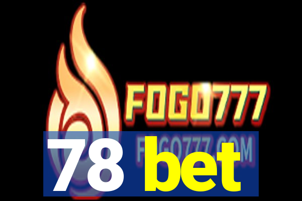 78 bet